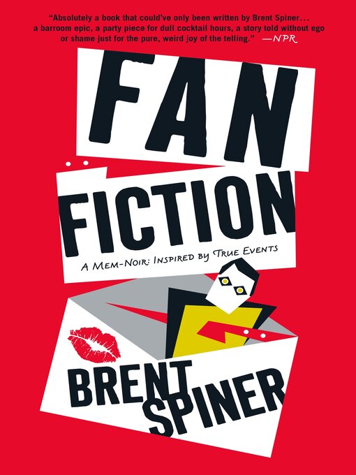 Title details for Fan Fiction, A Mem-Noir by Brent Spiner - Available